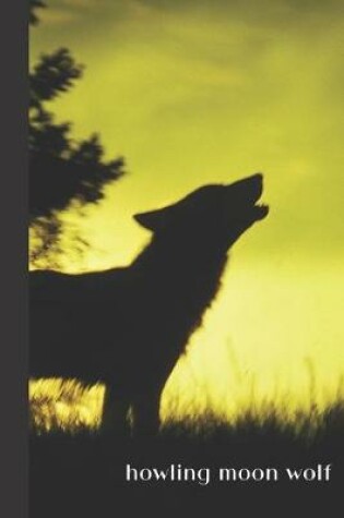 Cover of Howling Moon Wolf