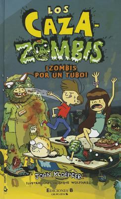Book cover for Zombis Por Tu Tubo!