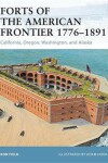 Book cover for Forts of the American Frontier 1776-1891