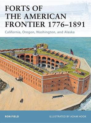 Cover of Forts of the American Frontier 1776-1891