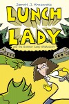 Book cover for Lunch Lady and the Summer Camp Shakedown