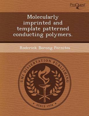 Book cover for Molecularly Imprinted and Template Patterned Conducting Polymers