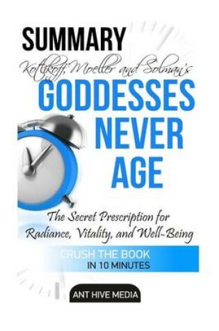 Cover of Summary Christiane Northrup M.D's Goddesses Never Age