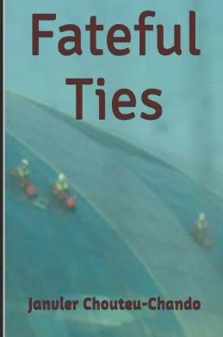 Cover of Fateful Ties