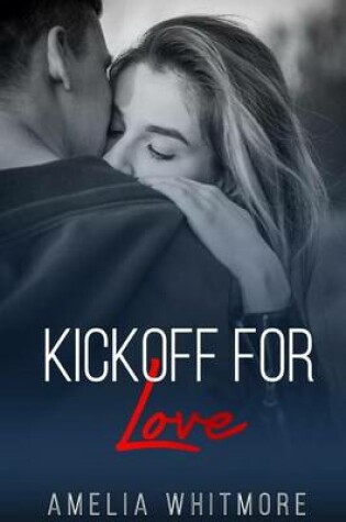 Cover of Kickoff for Love