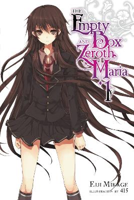 Cover of The Empty Box and Zeroth Maria, Vol. 1 (light novel)