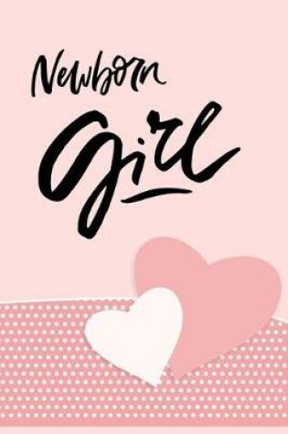 Cover of Newborn Girl