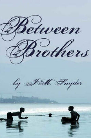 Between Brothers