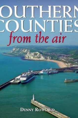 Cover of Southern Counties From the Air