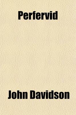 Book cover for Perfervid; The Career of Ninian Jamieson