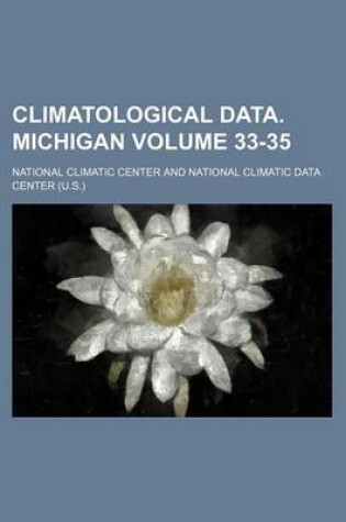 Cover of Climatological Data. Michigan Volume 33-35