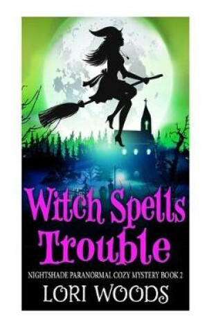 Cover of Witch SpellsTrouble