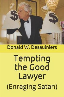 Book cover for Tempting the Good Lawyer