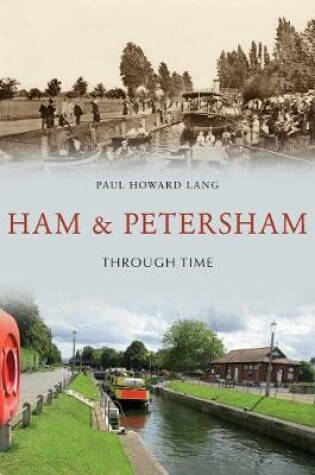 Cover of Ham & Petersham Through Time