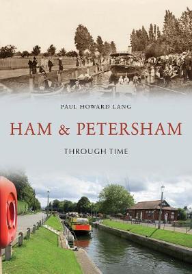 Cover of Ham & Petersham Through Time