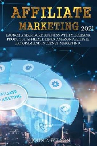 Cover of Affiliate Marketing 2021