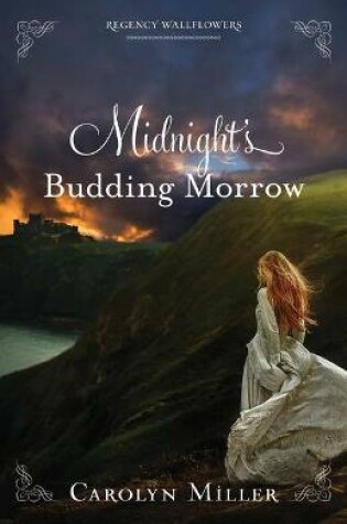 Cover of Midnight`s Budding Morrow