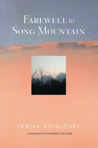 Cover of Farewell to Song Mountain