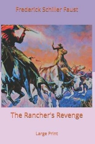 Cover of The Rancher's Revenge