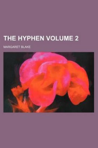 Cover of The Hyphen Volume 2