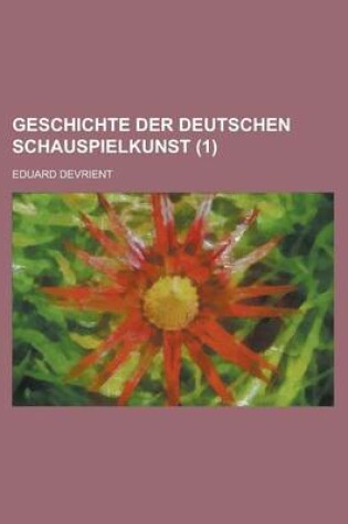 Cover of Geschichte Der Deutschen Schauspielkunst (1)