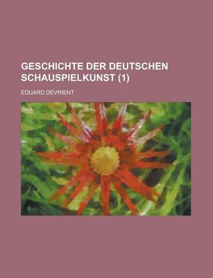 Book cover for Geschichte Der Deutschen Schauspielkunst (1)