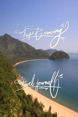 Book cover for Keep it Moving - Travel Journal