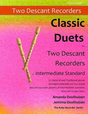 Book cover for Classic Duets for Two Descant Recorders of Intermediate Standard