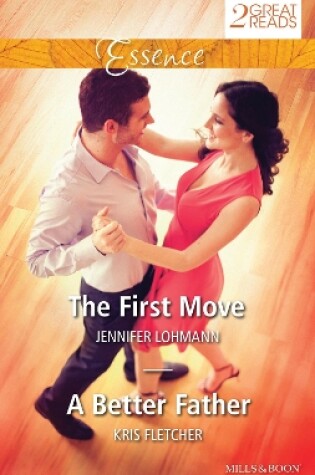 Cover of The First Move/A Better Father