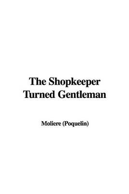 Book cover for The Shopkeeper Turned Gentleman