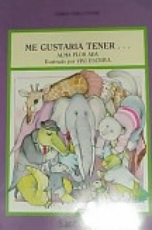 Cover of Me Gustaria Tener (How Happy I Would Be), Big Book