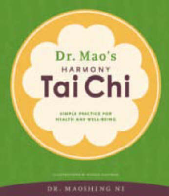 Book cover for Dr. Mao's Harmony Tai Chi