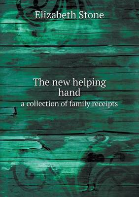 Book cover for The new helping hand a collection of family receipts