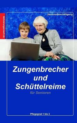 Book cover for Zungenbrecher und Schuttelreime fur Senioren