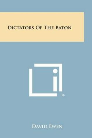 Cover of Dictators of the Baton