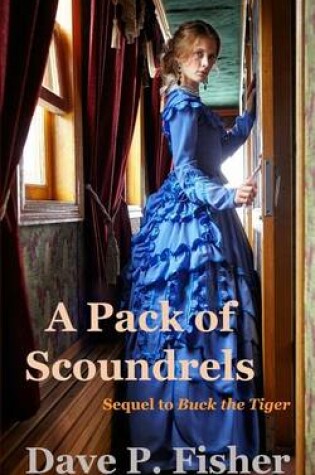 Cover of A Pack of Scoundrels