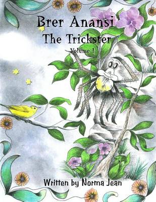 Book cover for Brer Anansi the Trickster Volume I