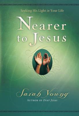 Book cover for Nearer to Jesus (Dear Jesus/Jesus Calling)