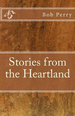 Book cover for Bob Perry's Stories From the Heartland