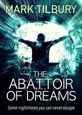 Book cover for The Abattoir of Dreams