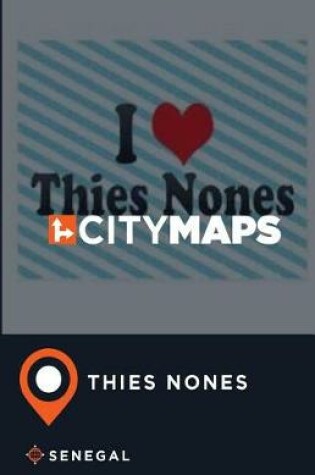 Cover of City Maps Thies Nones Senegal