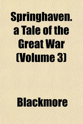 Book cover for Springhaven. a Tale of the Great War (Volume 3)