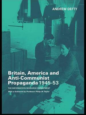 Cover of Britain, America and Anti-Communist Propaganda 1945-53