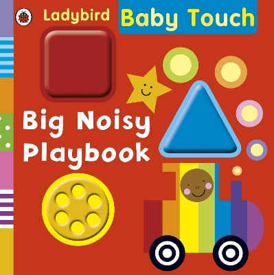 Cover of Baby Touch: Big Noisy Playbook