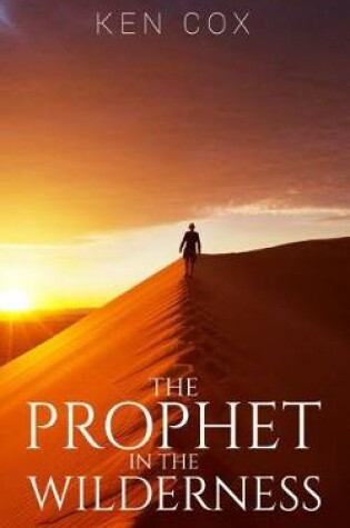 Cover of The Prophet in the Wilderness