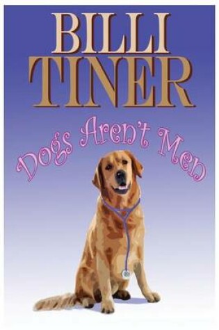 Cover of Dogs Aren't Men