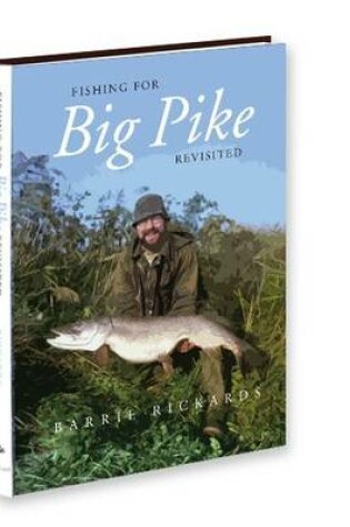 Cover of Fishing for Big Pike Revisited