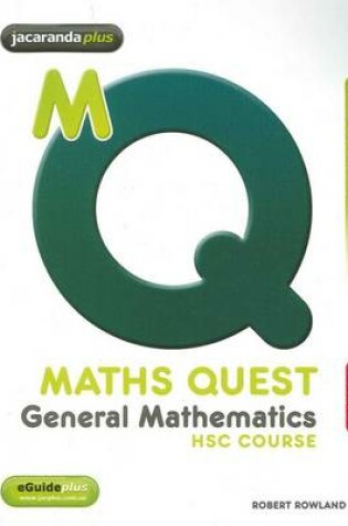 Cover of Maths Quest General Mathematics HSC Course 3E Teacher Edition + EGuidePLUS