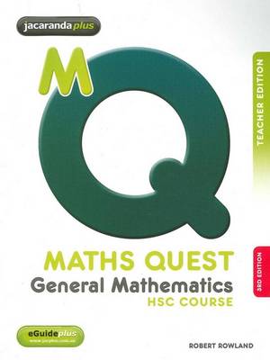 Cover of Maths Quest General Mathematics HSC Course 3E Teacher Edition + EGuidePLUS