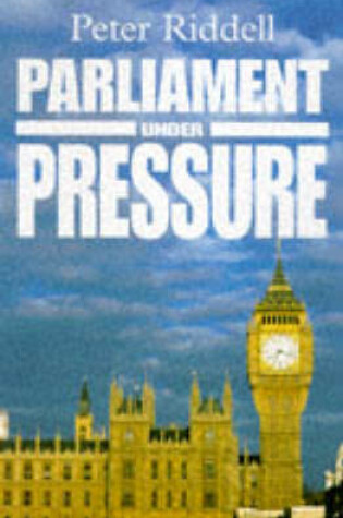 Cover of Parliament Under Pressure